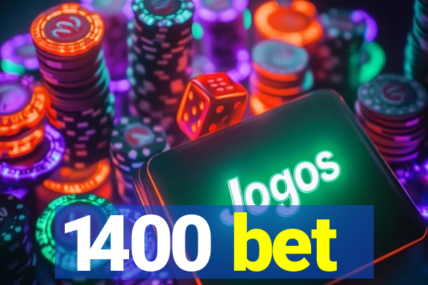 1400 bet